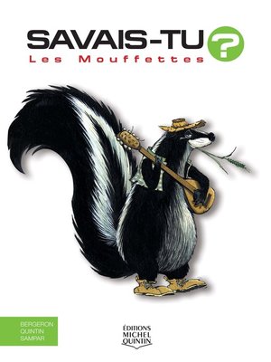 cover image of Savais-tu?--En couleurs 28--Les Mouffettes
